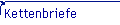 Kettenbriefe