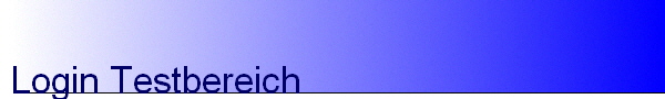 Login Testbereich